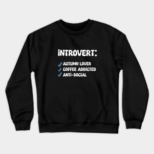 Introvert Crewneck Sweatshirt